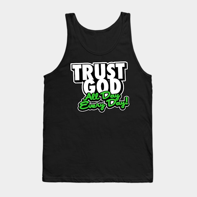 Trust God Tank Top by God Given apparel